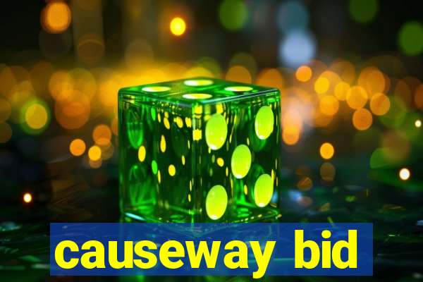 causeway bid