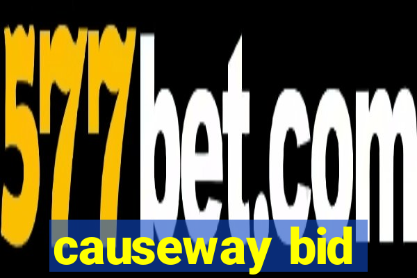 causeway bid