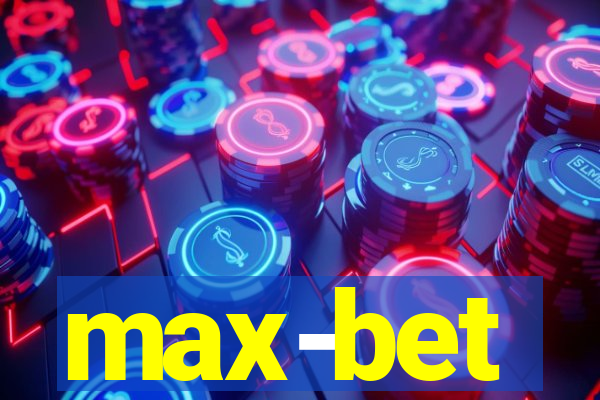 max-bet