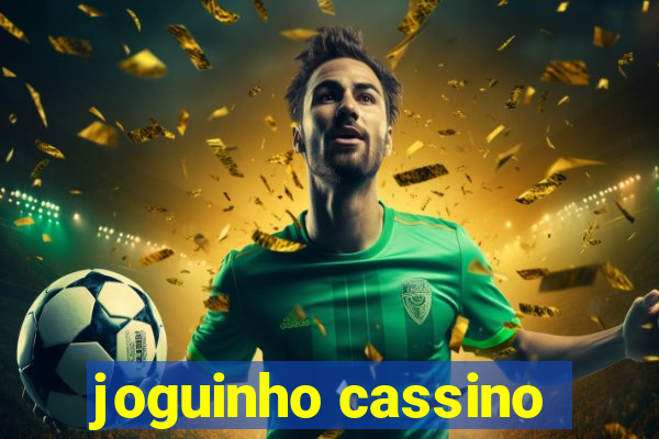 joguinho cassino