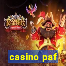 casino paf