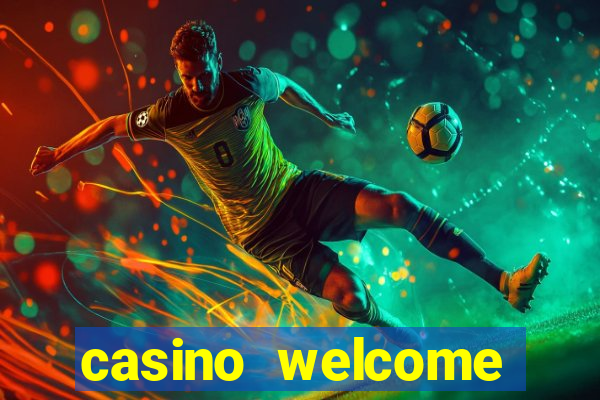 casino welcome bonus no deposit required