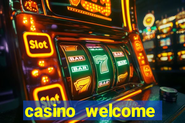 casino welcome bonus no deposit required