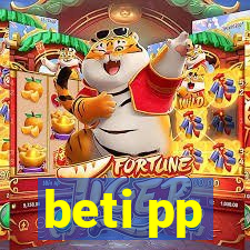 beti pp