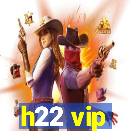 h22 vip