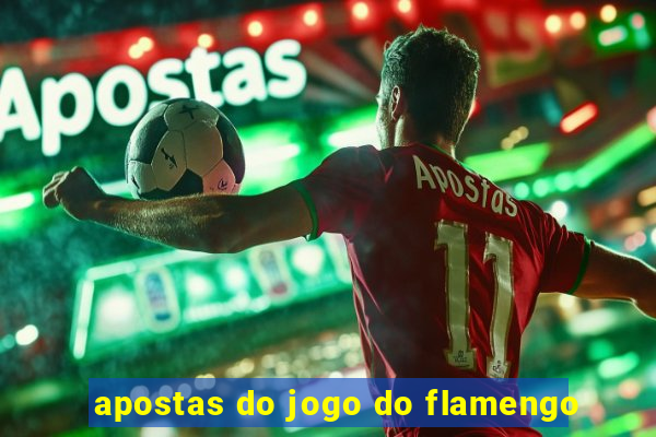 apostas do jogo do flamengo