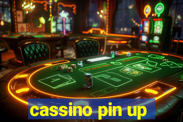 cassino pin up