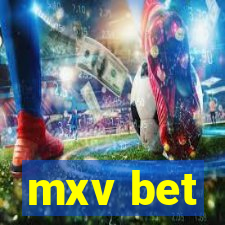 mxv bet