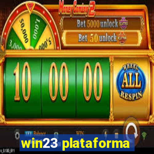 win23 plataforma