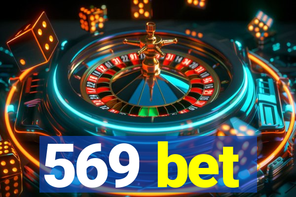 569 bet