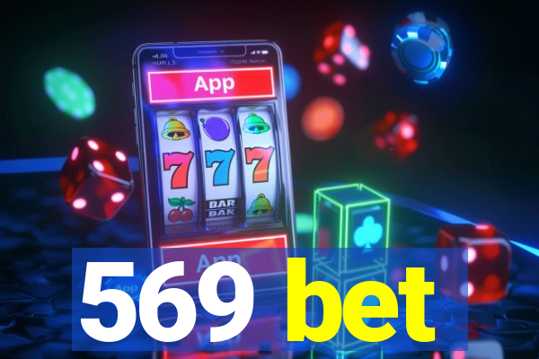 569 bet