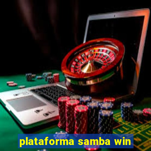 plataforma samba win