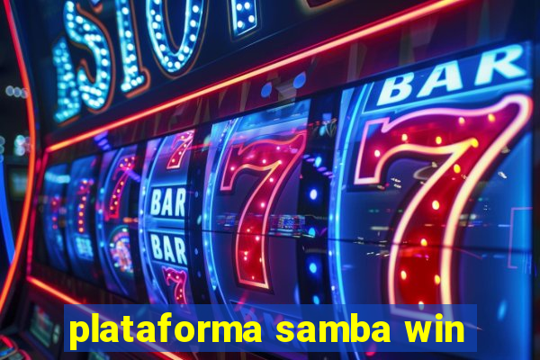 plataforma samba win