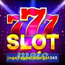 jogo foguetinho bet365