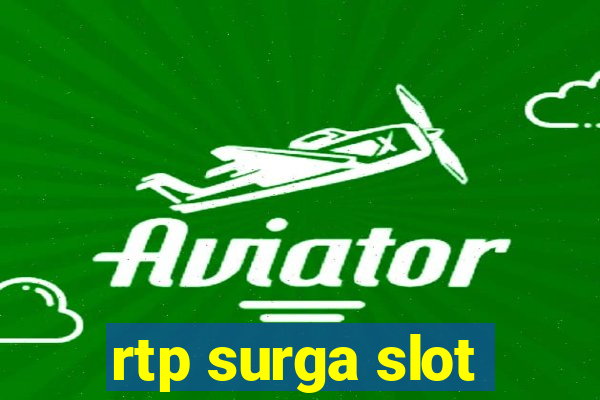 rtp surga slot