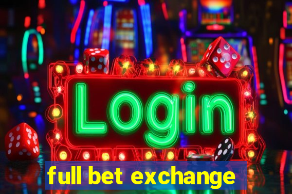 full bet exchange