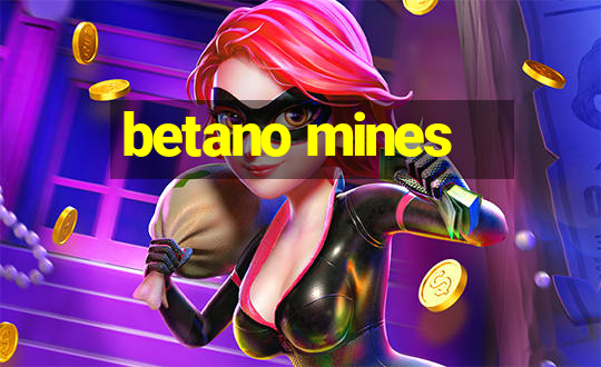 betano mines