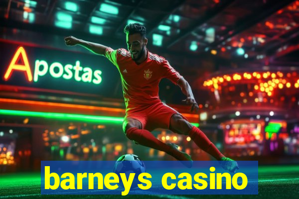 barneys casino