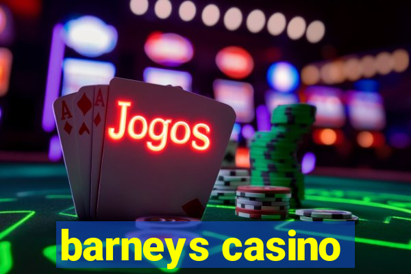 barneys casino