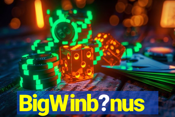 BigWinb?nus