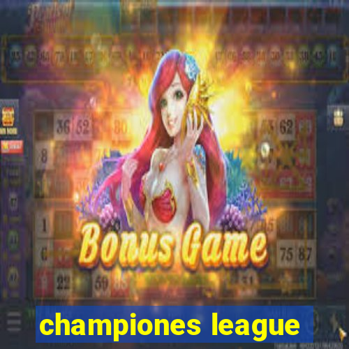 championes league