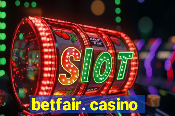 betfair. casino