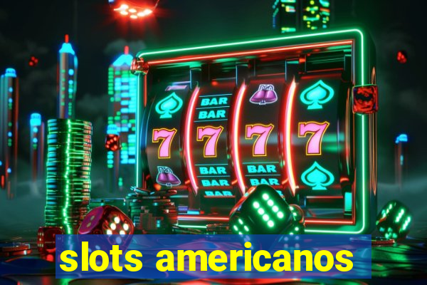 slots americanos