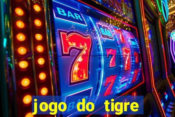 jogo do tigre deposito de 10 reais