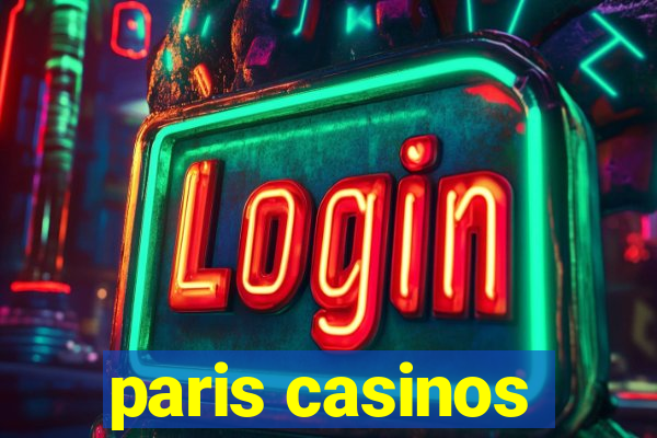 paris casinos