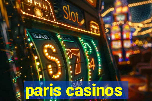 paris casinos