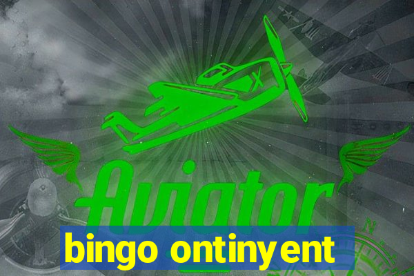 bingo ontinyent