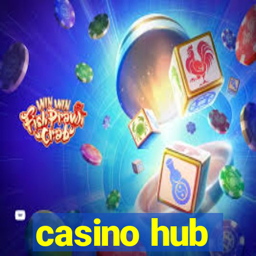 casino hub