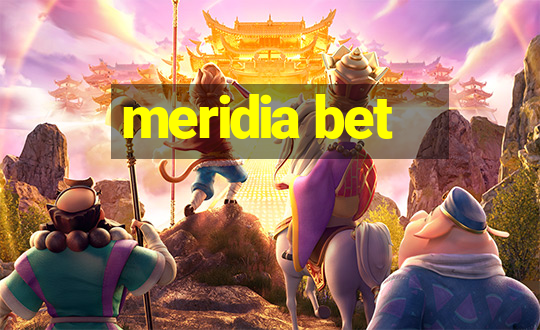 meridia bet