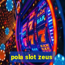 pola slot zeus