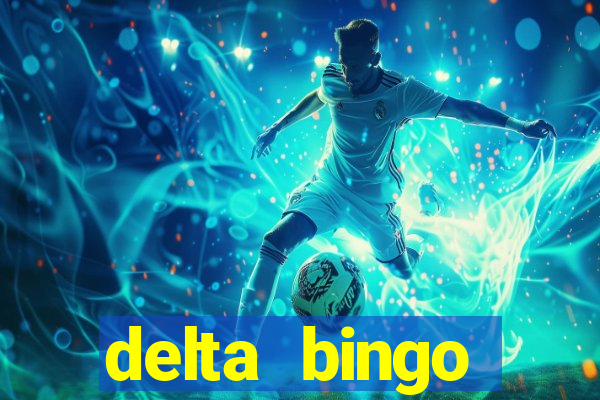 delta bingo peterborough jackpots