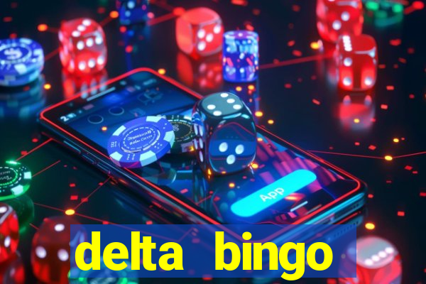 delta bingo peterborough jackpots