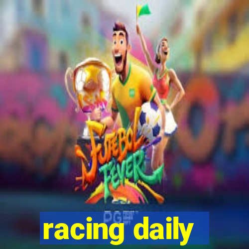 racing daily