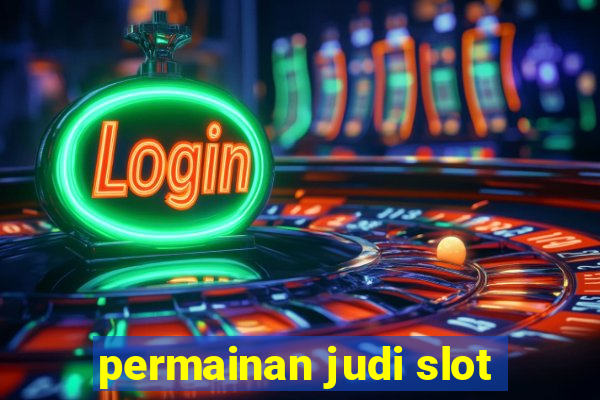 permainan judi slot