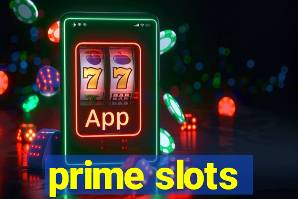 prime slots