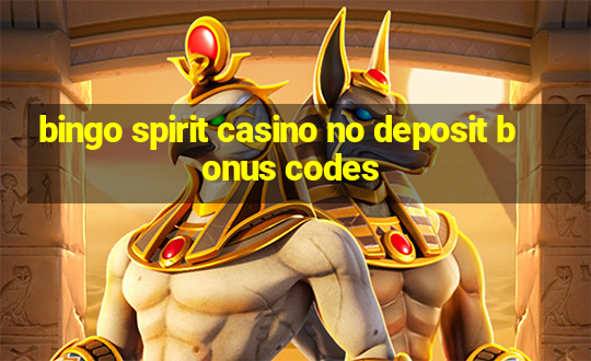 bingo spirit casino no deposit bonus codes