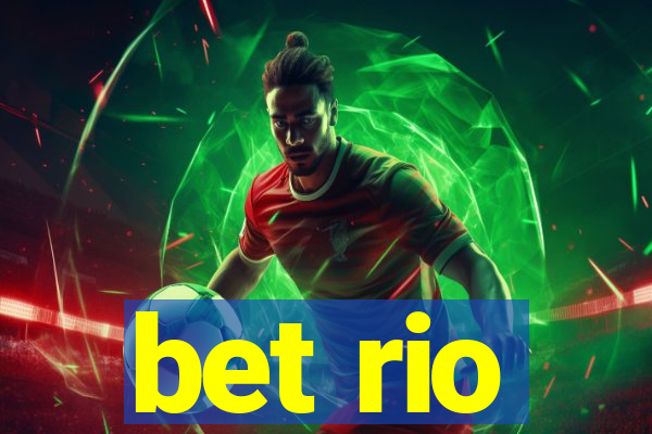 bet rio