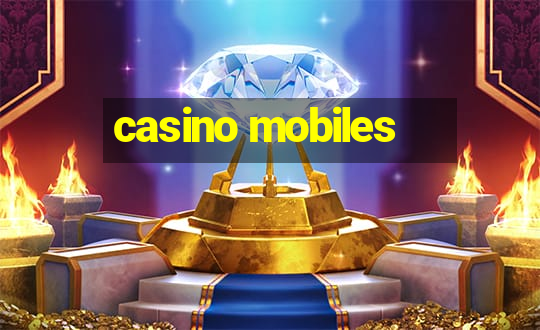 casino mobiles