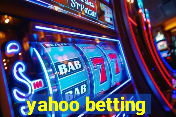 yahoo betting