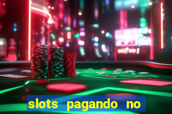 slots pagando no cadastro apk