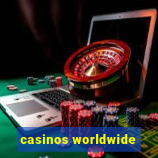 casinos worldwide