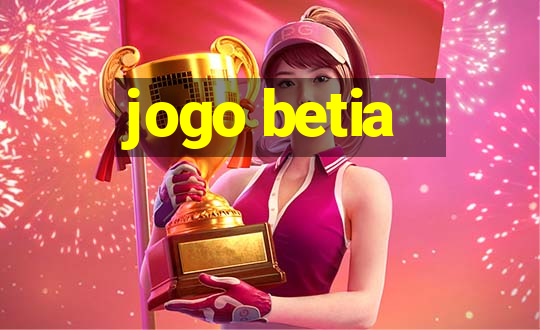 jogo betia