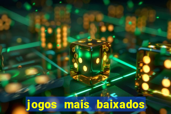 jogos mais baixados para celular