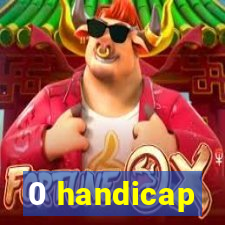 0 handicap