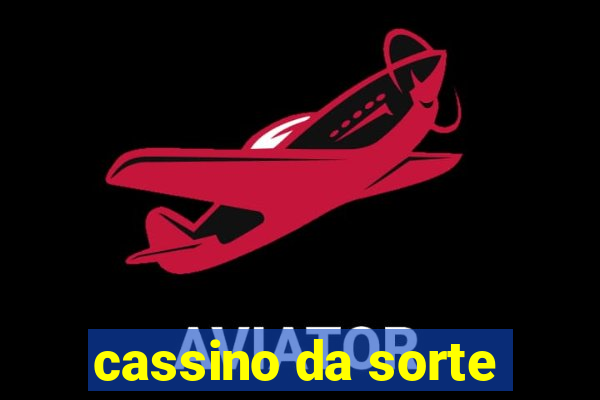 cassino da sorte