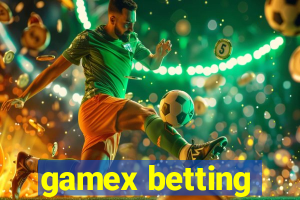 gamex betting